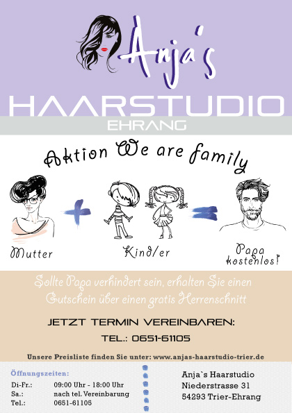 Anja´s Haarstudio Aktion we are family